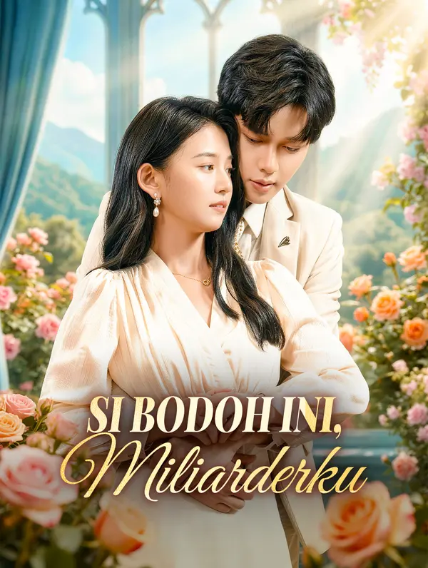 Poster Si Bodoh Ini, Miliarderku