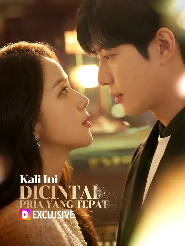 Poster Kali Ini, Dicintai Pria yang Tepat(Sulih Suara)