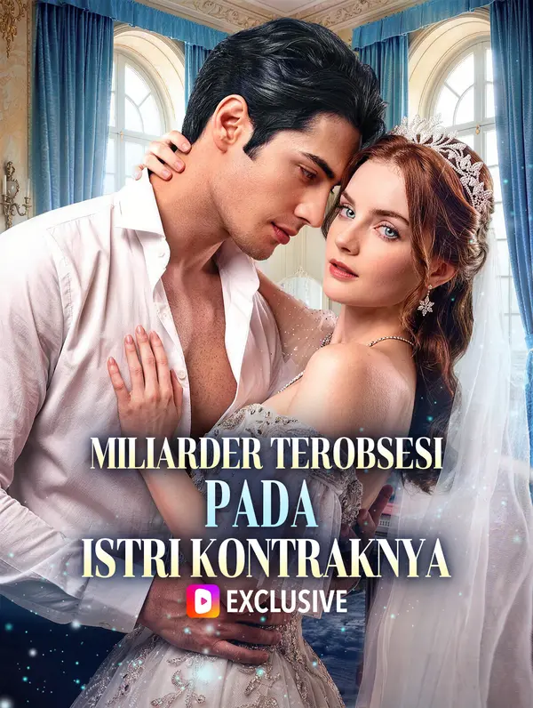 Poster Miliarder Terobsesi pada Istri Kontraknya