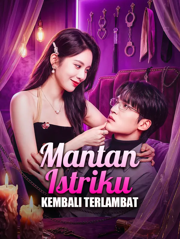 Poster Mantan Istriku Kembali Terlambat