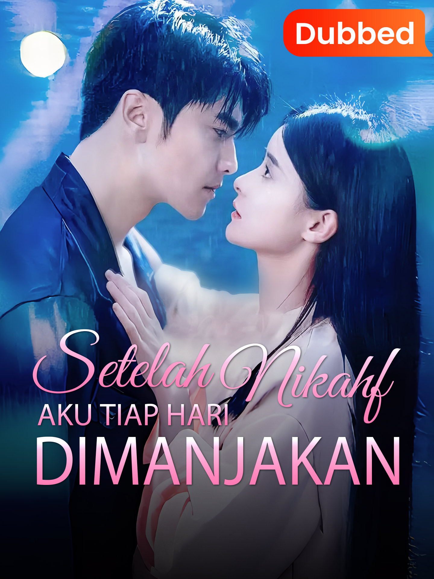Poster [Sulih Suara] Setelah Nikah, Aku Tiap Hari Dimanjakan
