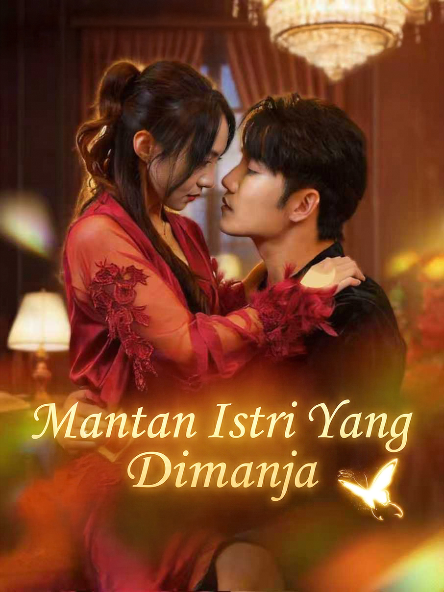 Poster Mantan Istri Yang Dimanja