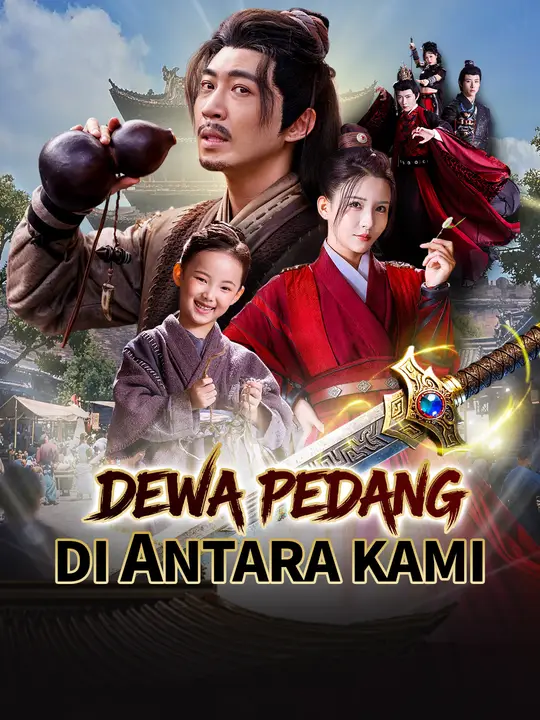 Poster Dewa Pedang di Antara Kami