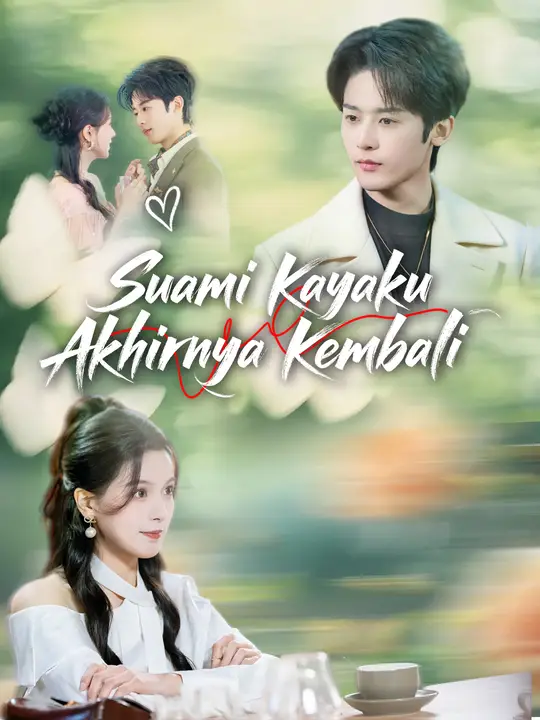 Poster Suami Kayaku Akhirnya Kembali