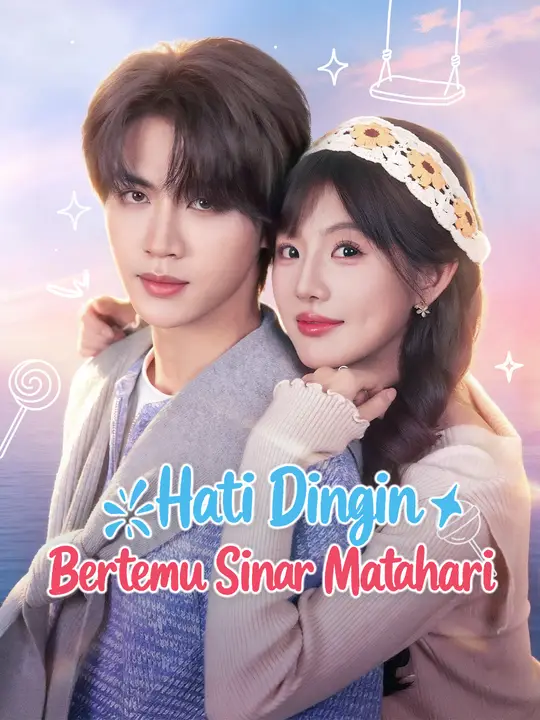 Poster Hati Dingin Bertemu Sinar Matahari