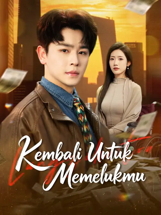 Poster Kembali Untuk Memelukmu