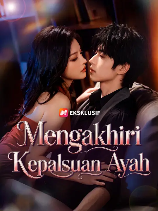 Poster Mengakhiri Kepalsuan Ayah