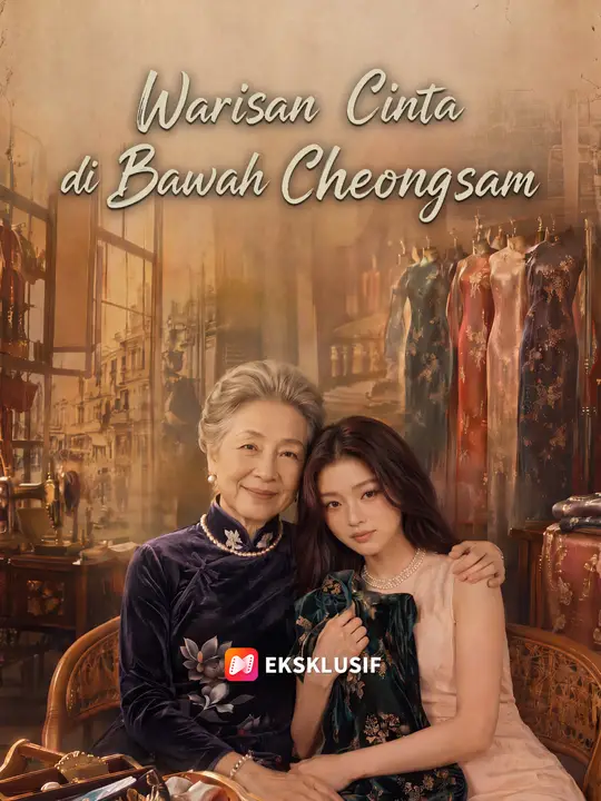 Poster Warisan Cinta di Bawah Cheongsam
