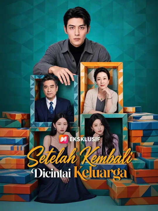 Poster Setelah Kembali Dicintai Keluarga
