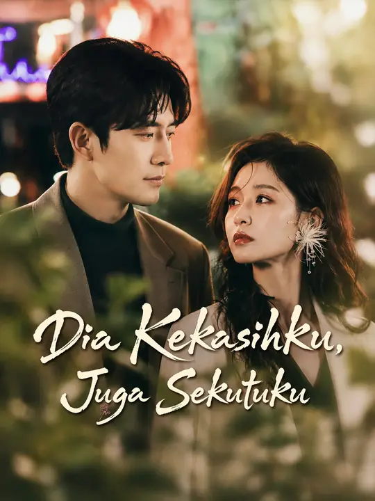 Poster Dia Kekasihku, Juga Sekutuku