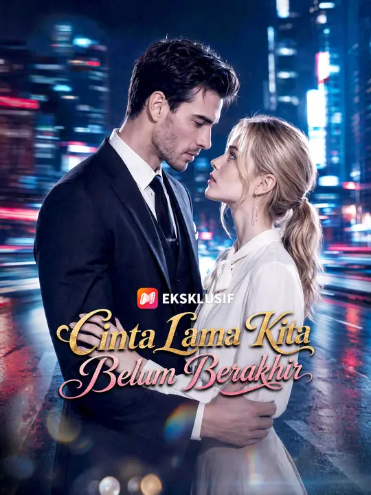Poster Cinta Lama Kita Belum Berakhir