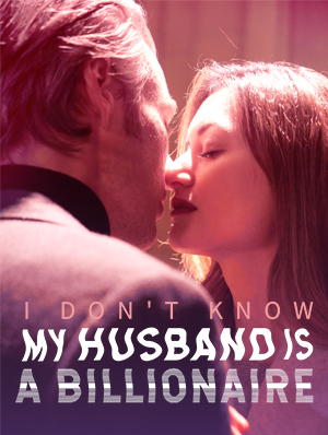 Poster I Don't Know My Husband is a Billionaire