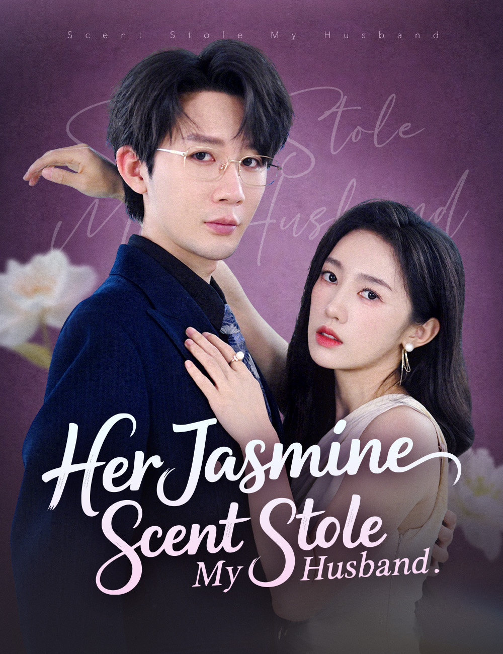 Poster Her Jasmine Scent Stole My Husband