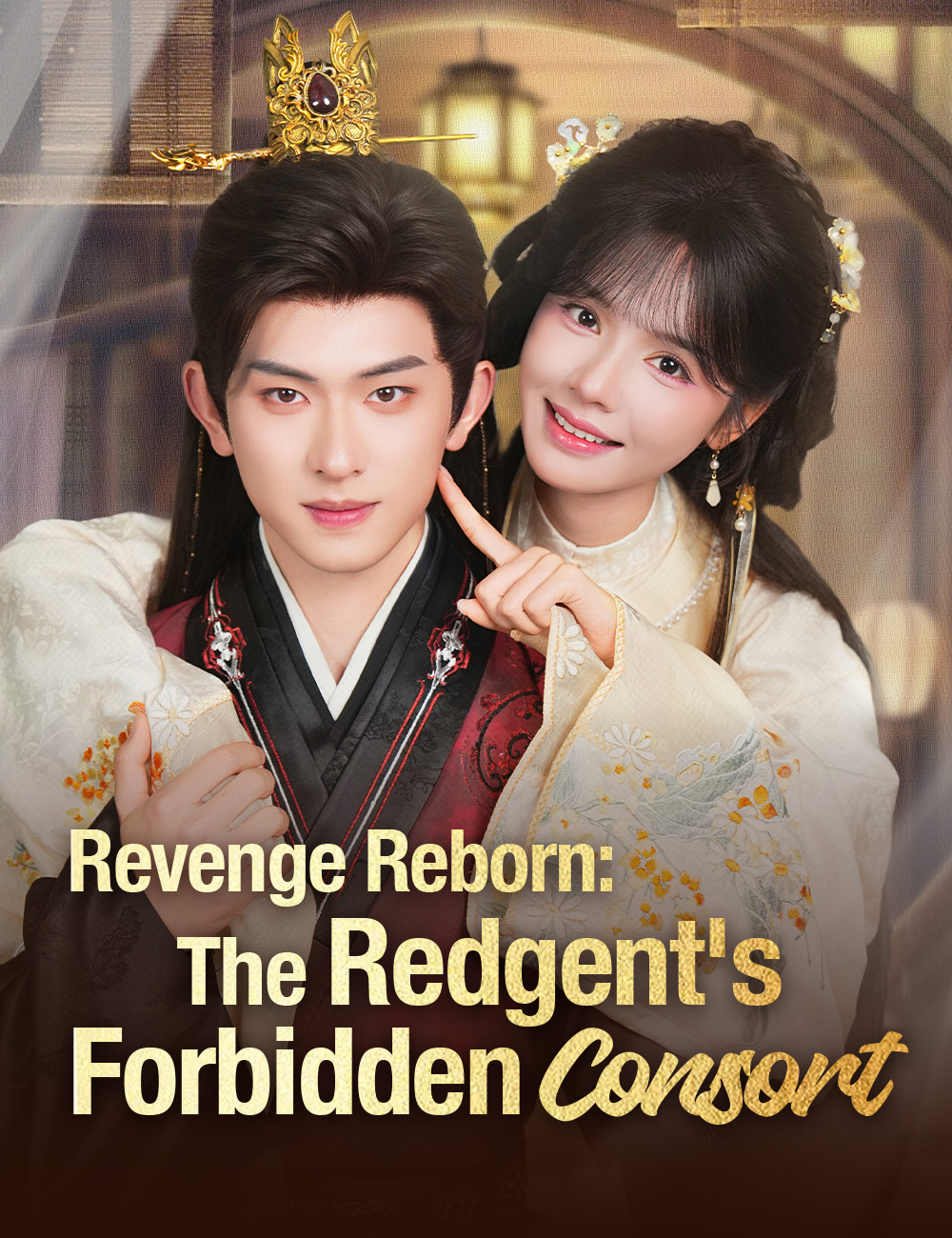 Poster Revenge Reborn: The Redgent's Forbidden Consort