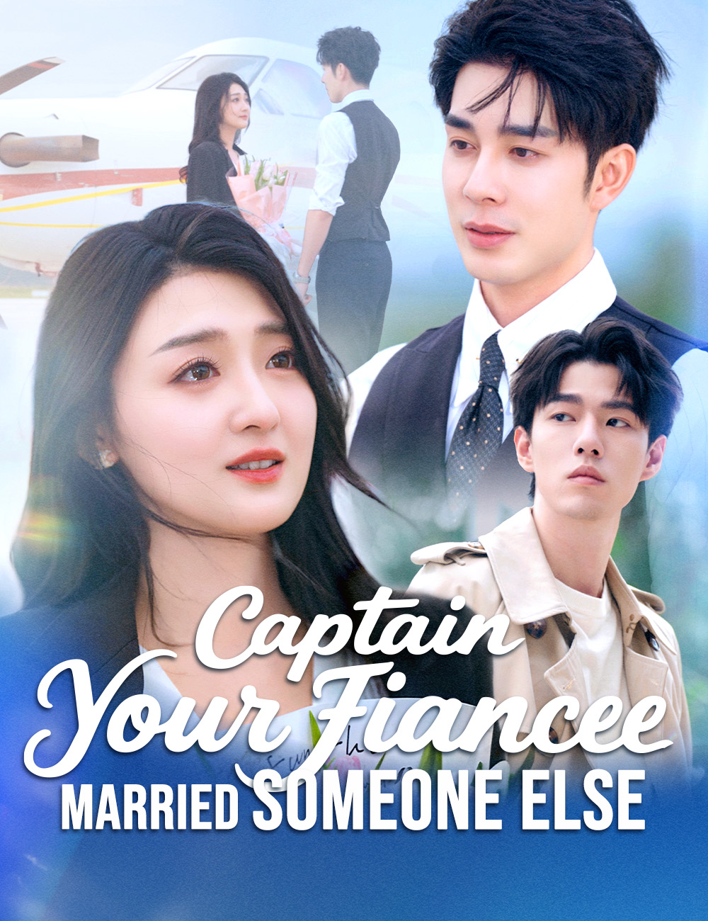 Poster Captain, Your Fiancée Married Someone Else
