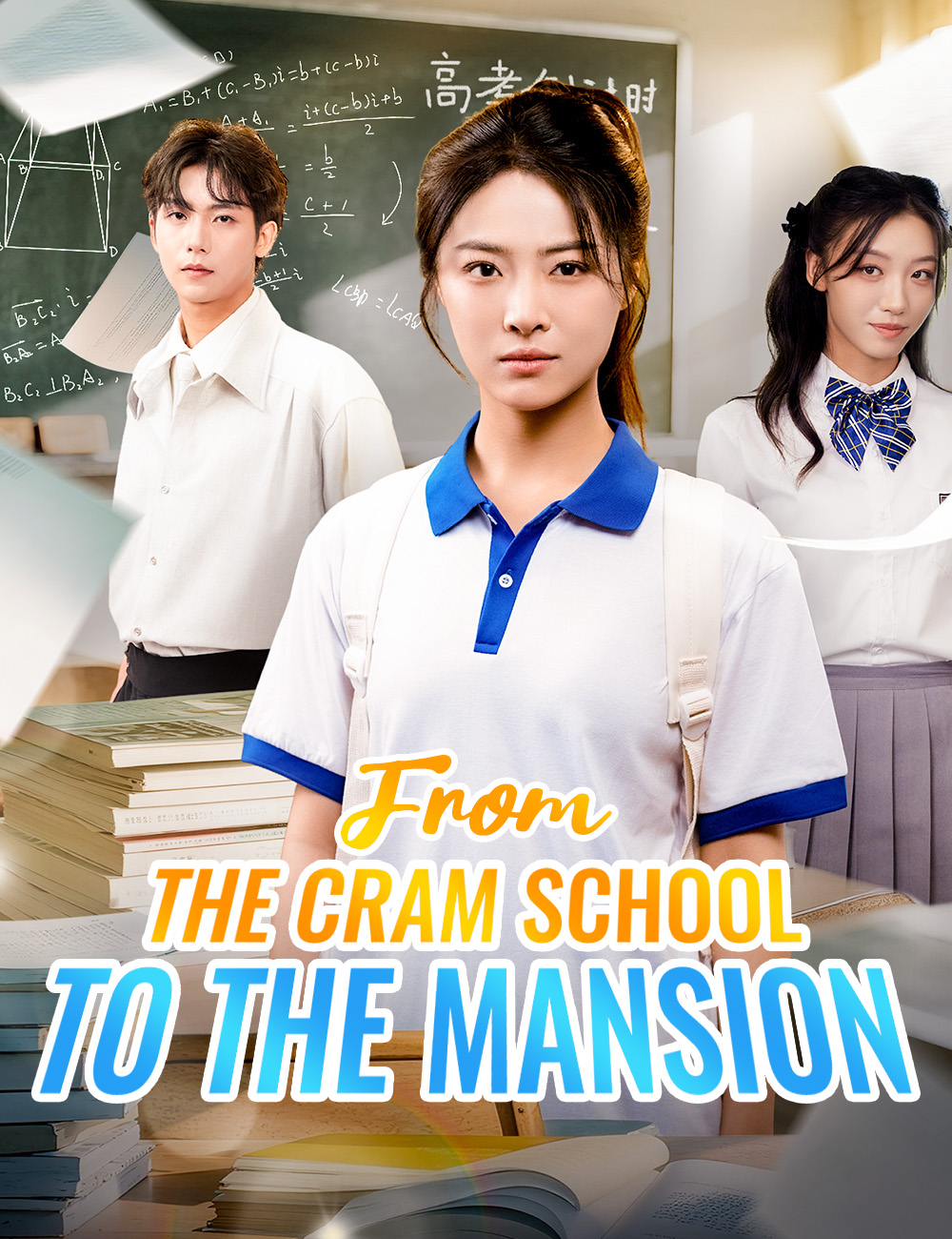Poster From the Cram School to the Mansion