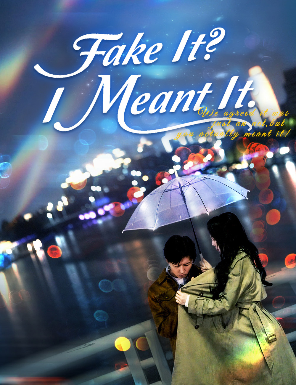 Poster Fake It? I Meant It.