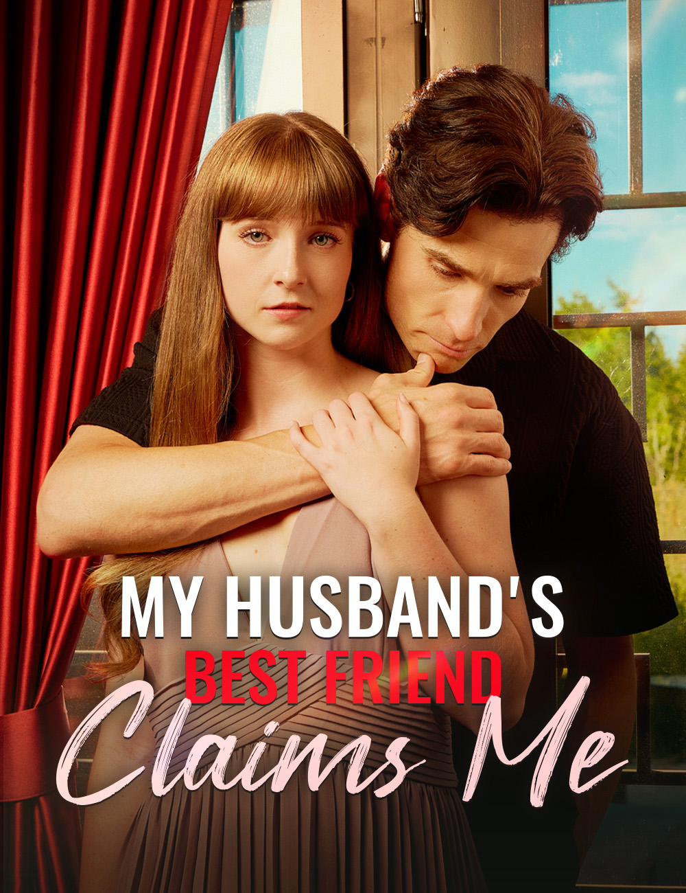 Poster My Husband's Best Friend Claims Me