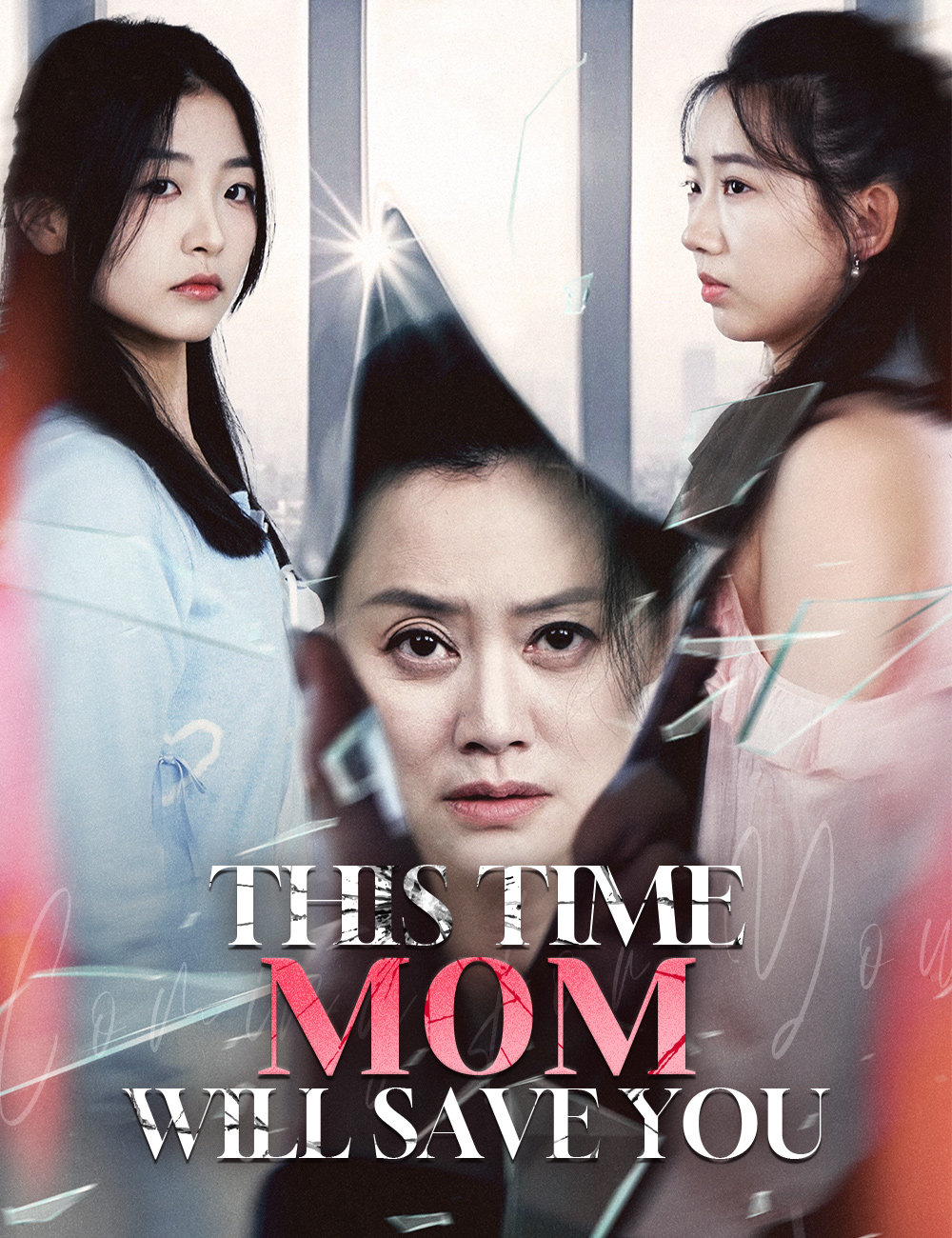 Poster This Time, Mom Will Save You