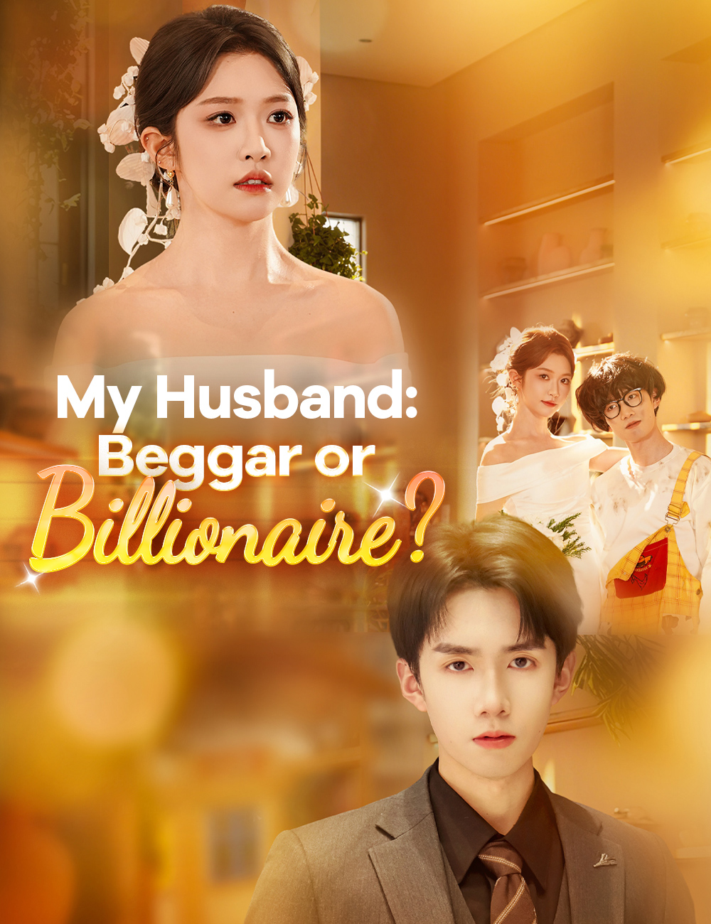 Poster My Husband: Beggar or Billionaire?