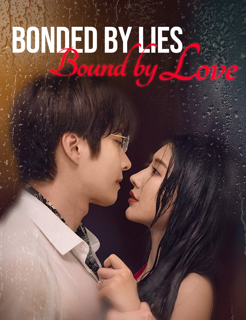Poster Bonded by Lies, Bound by Love