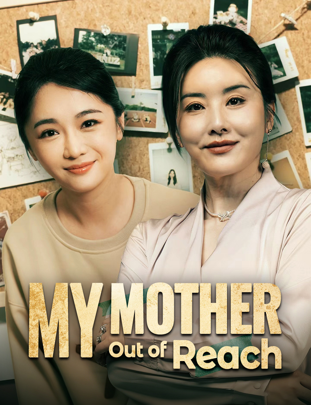 Poster My Mother, Out of Reach