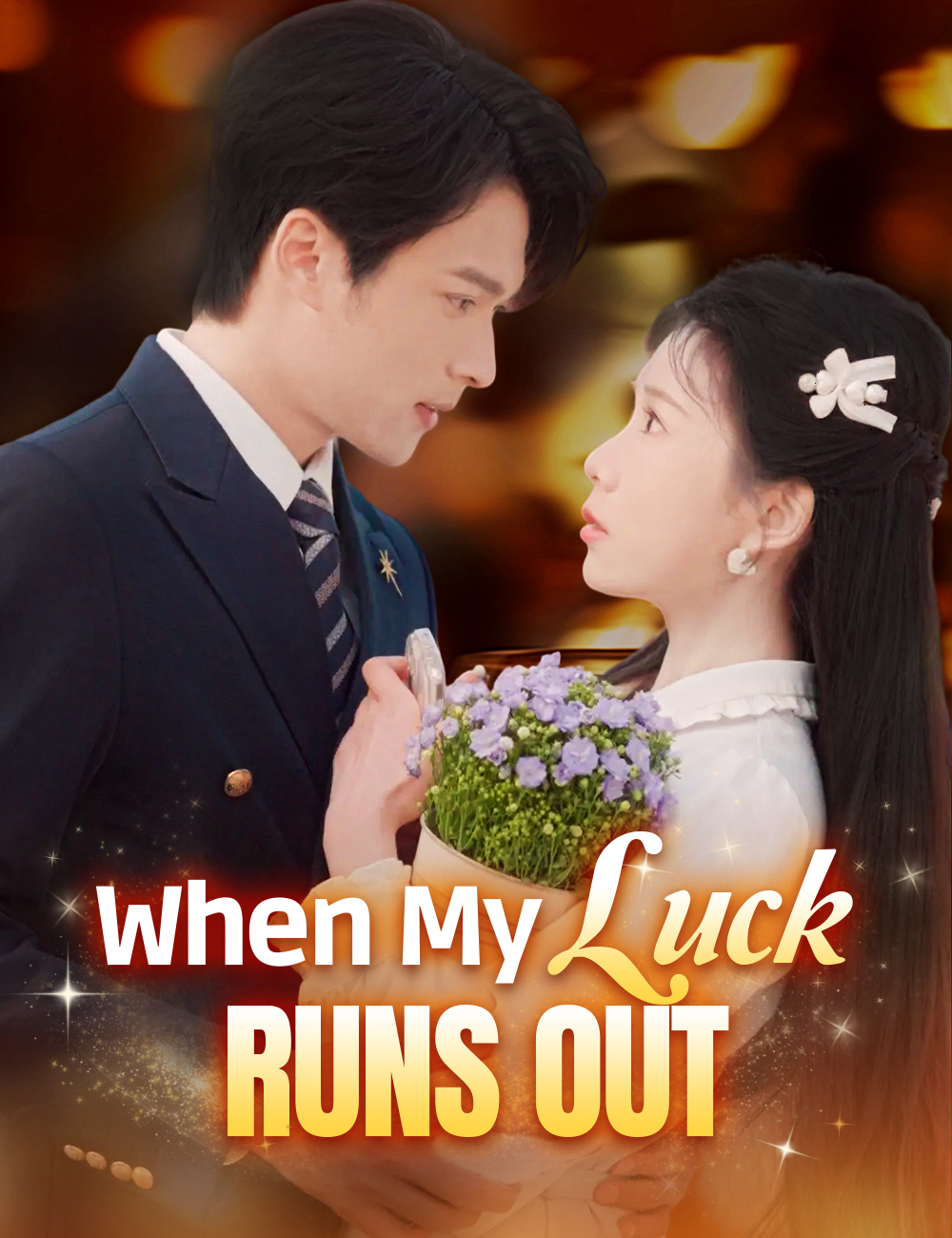 Poster When My Luck Runs Out