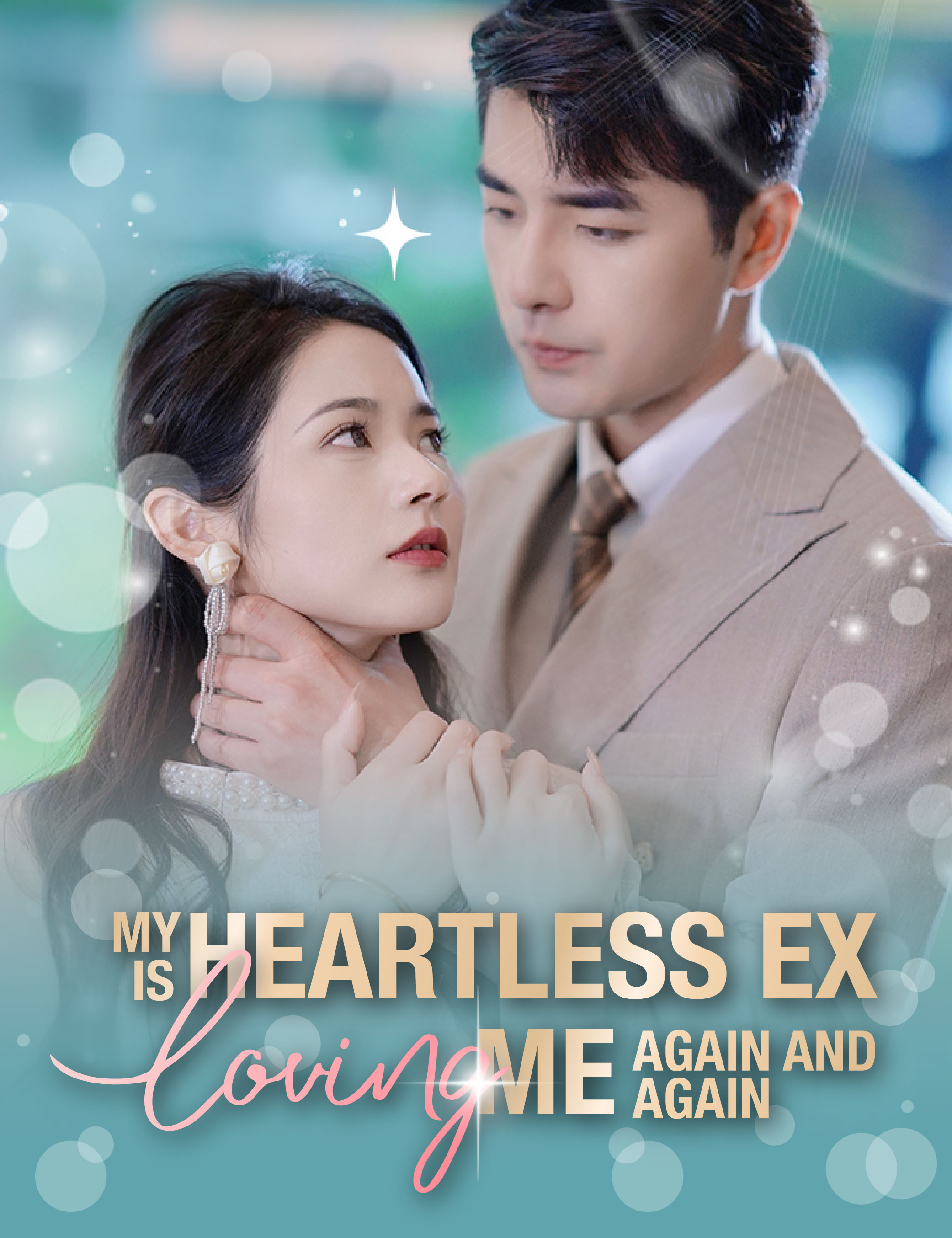 Poster My Heartless Ex is Loving Me Again and Again