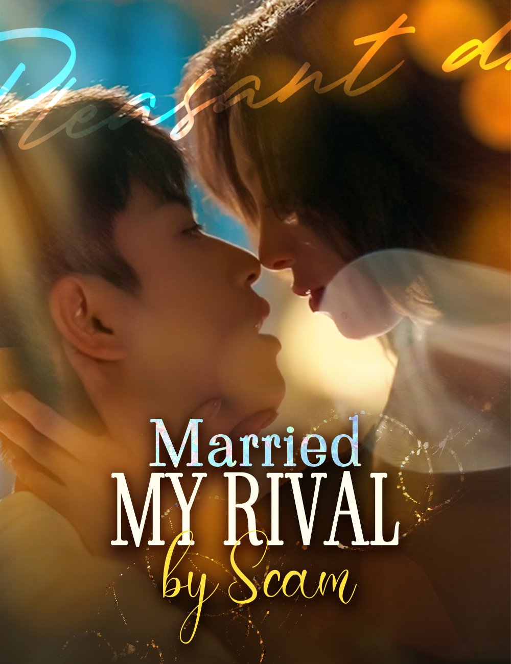 Poster Married My Rival by Scam