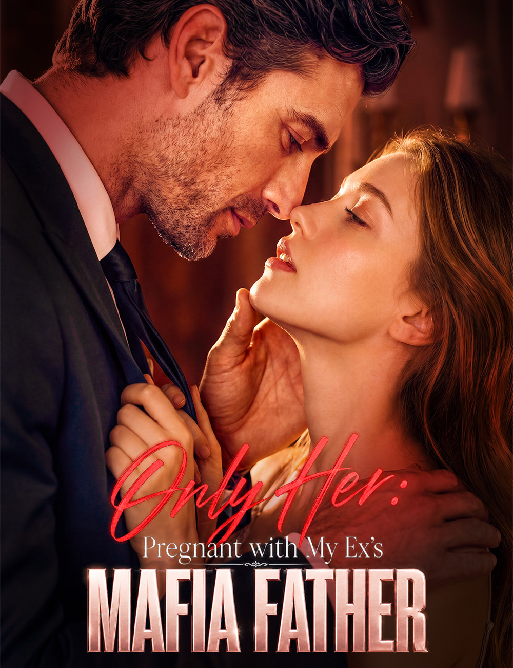 Poster Only Her: Pregnant with My Ex's Mafia Father