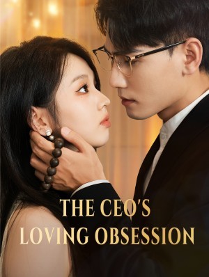 Poster The CEO's Loving Obsession