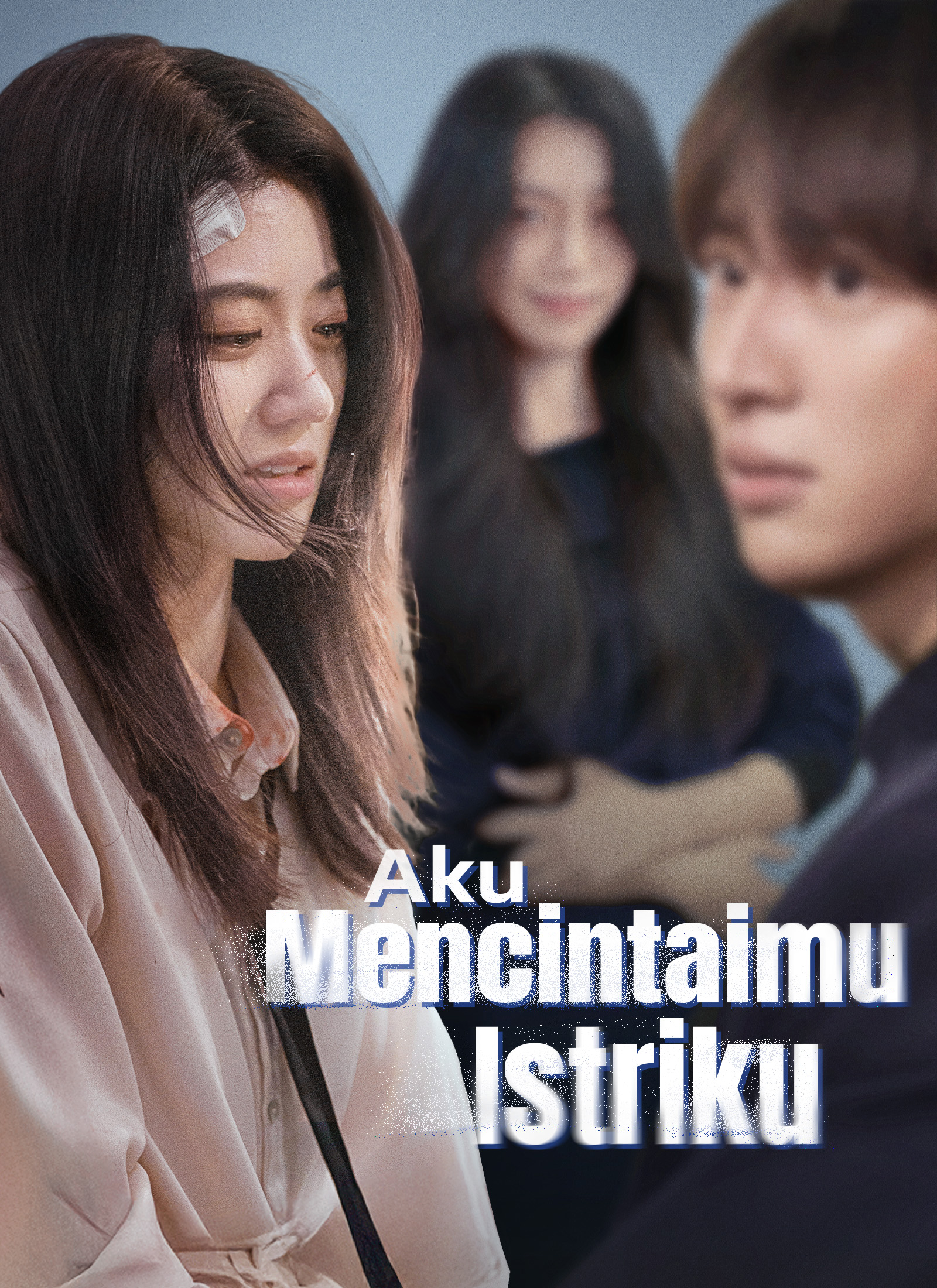 Poster [Dijuluki]Aku Mencintaimu, Istriku
