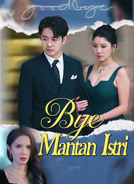 Poster Bye Mantan Istri