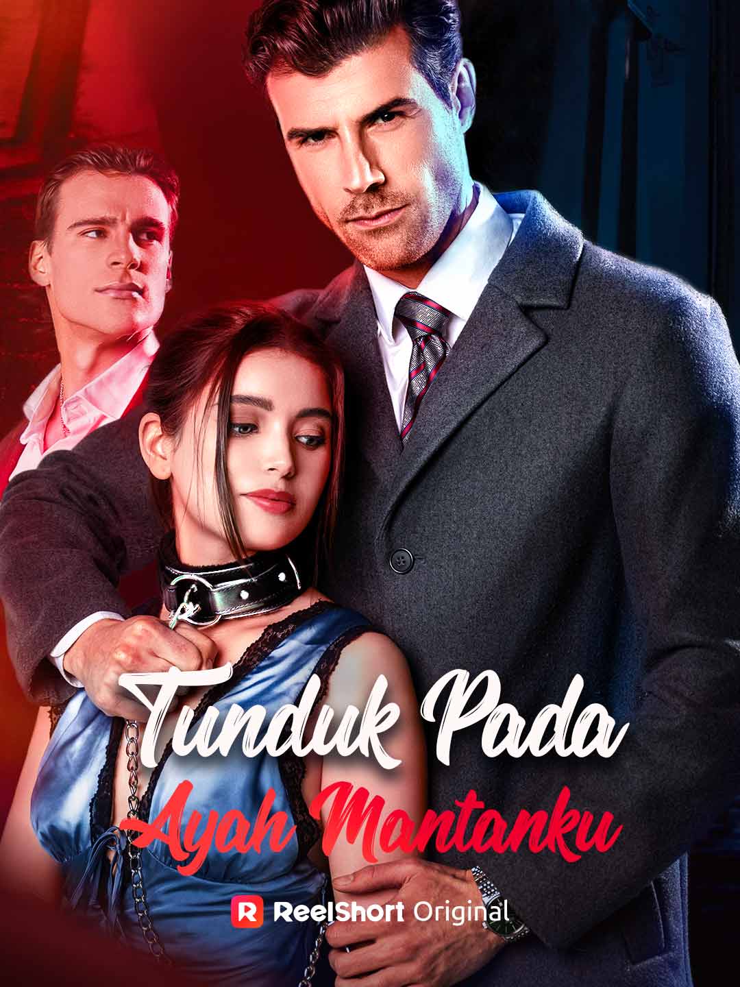 Poster Tunduk pada Ayah Mantanku