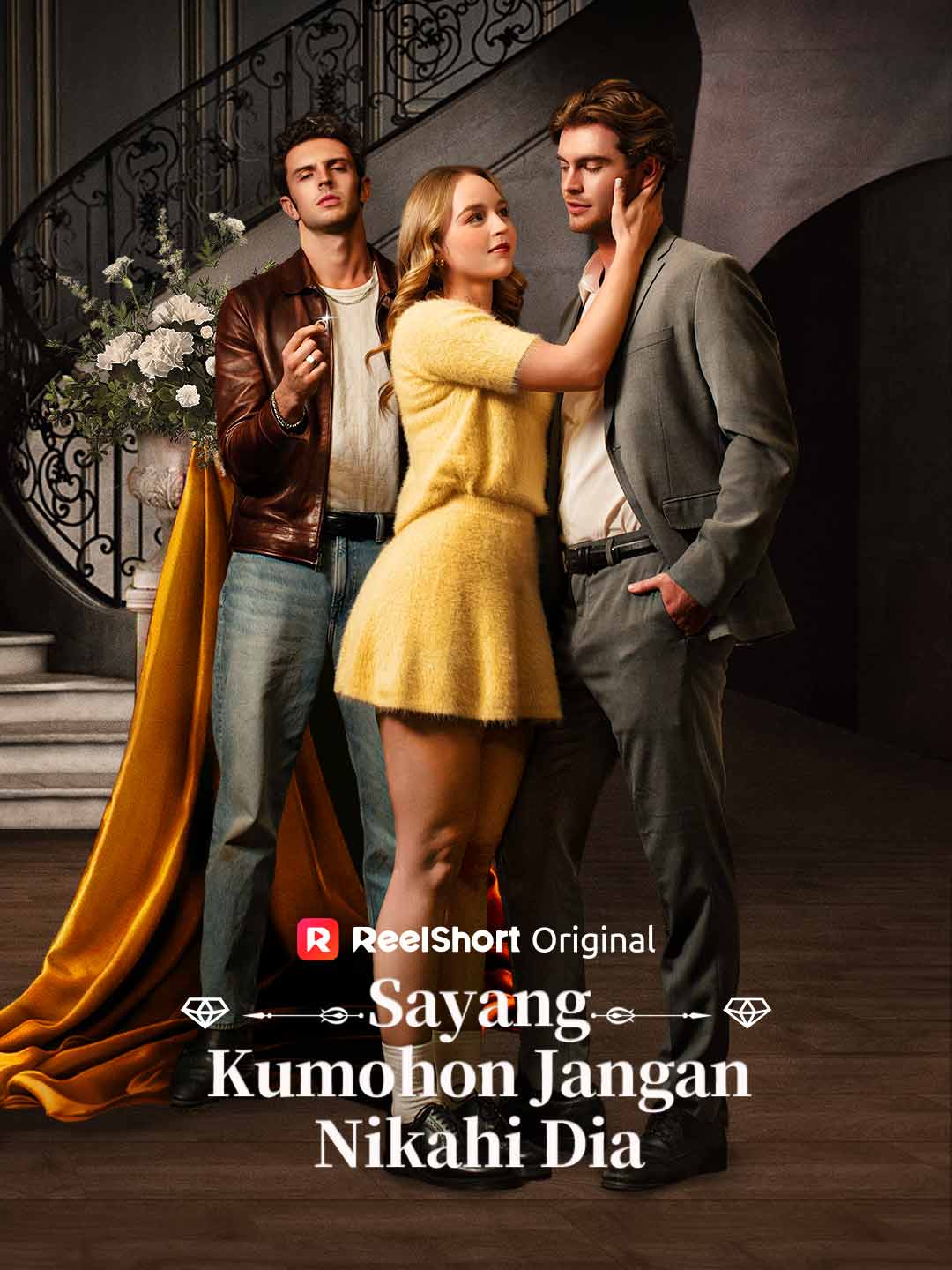 Poster Sayang, Kumohon Jangan Nikahi Dia