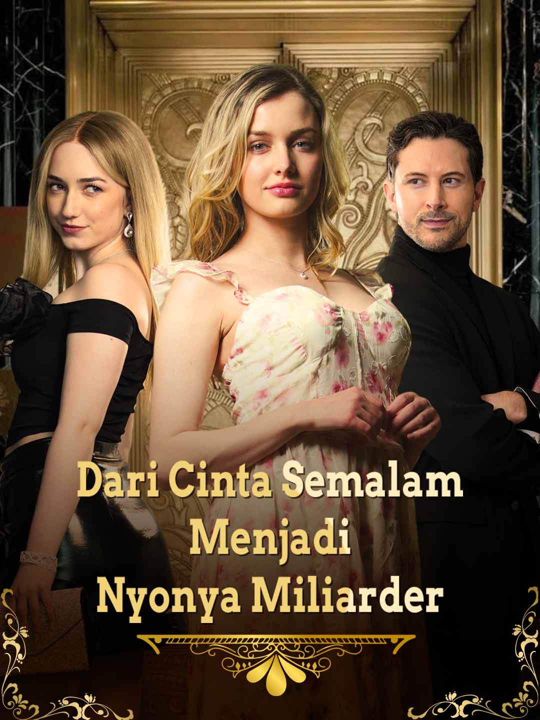 Poster Dari Cinta Semalam Menjadi Nyonya Miliarder