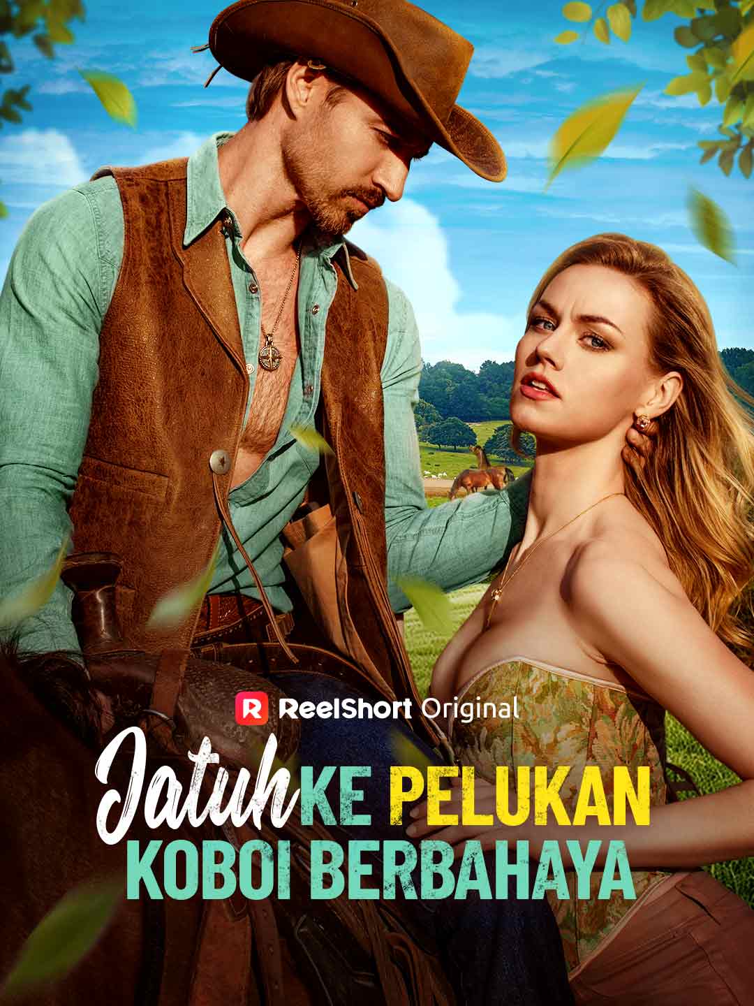 Poster Jatuh ke Pelukan Koboi Berbahaya