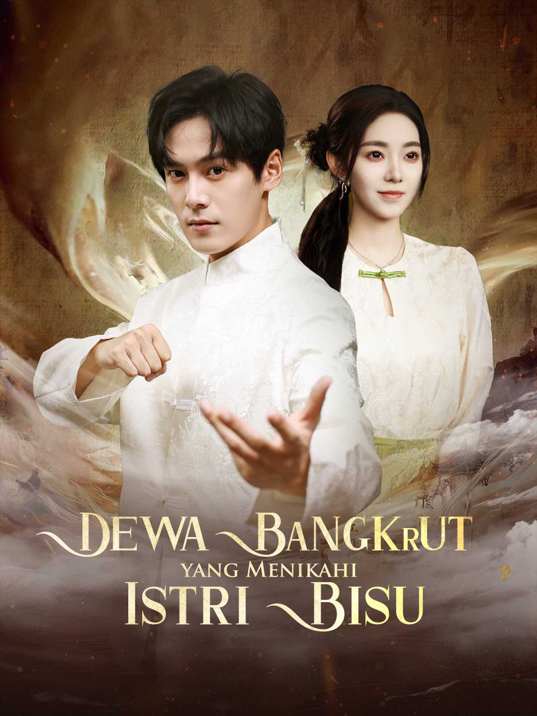 Poster Dewa Bangkrut yang Menikahi Istri Bisu
