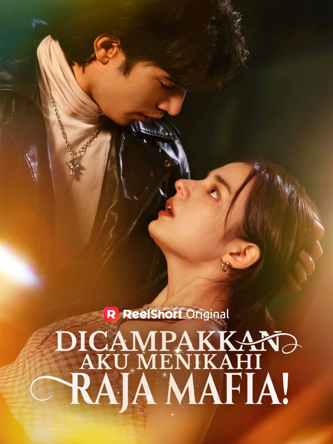 Poster Dicampakkan, Aku Menikahi Raja Mafia!