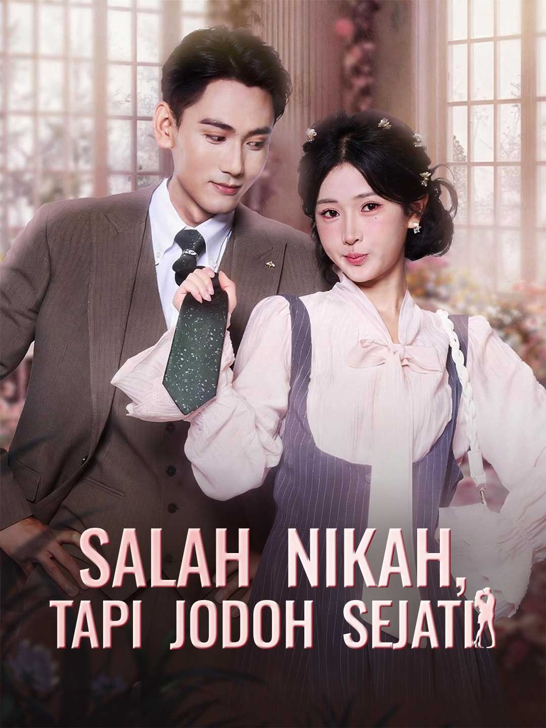 Poster Salah Nikah, Tapi Jodoh Sejati