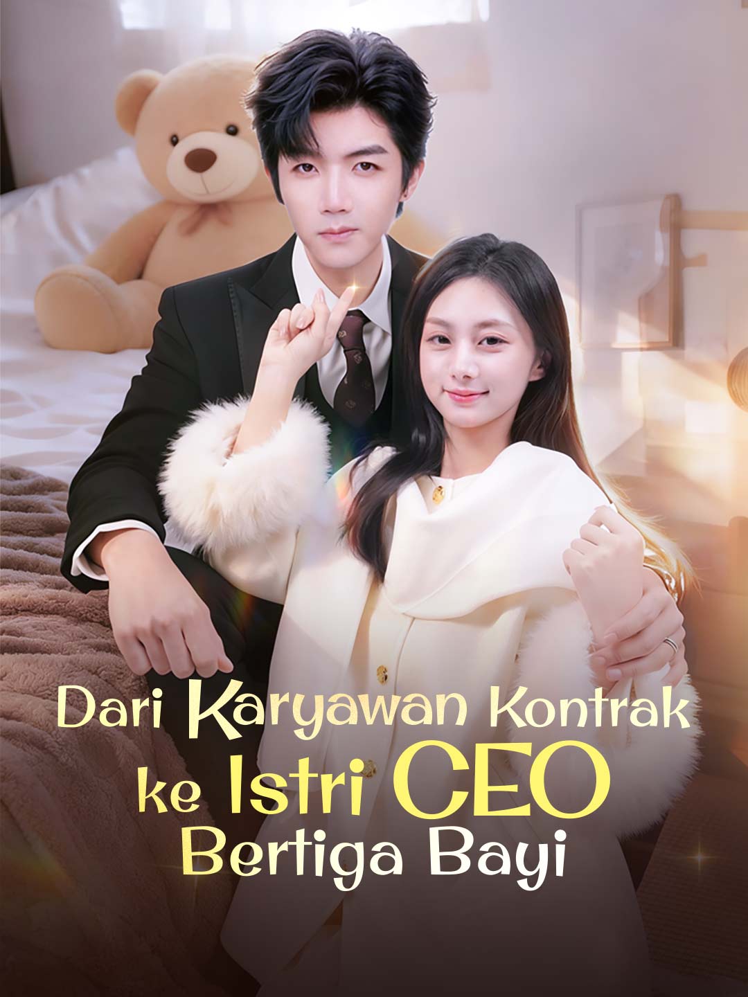 Poster Dari Karyawan Kontrak ke Istri CEO Bertiga Bayi
