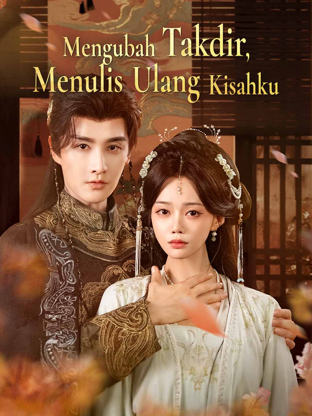 Poster Mengubah Takdir, Menulis Ulang Kisahku