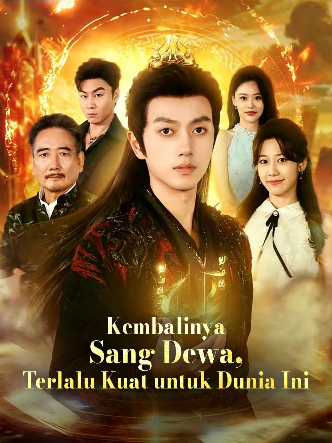 Poster Kembalinya Sang Dewa, Terlalu Kuat untuk Dunia Ini