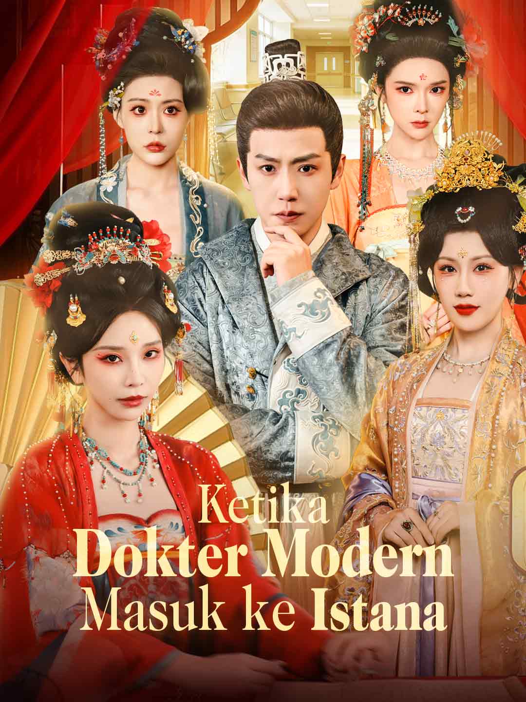 Poster Ketika Dokter Modern Masuk ke Istana