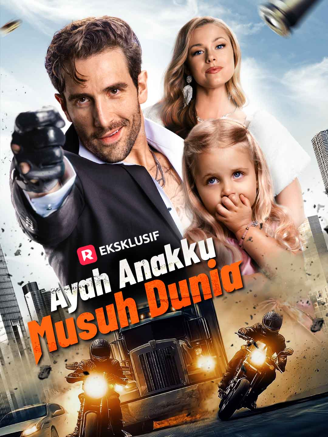 Poster Ayah Anakku, Musuh Dunia