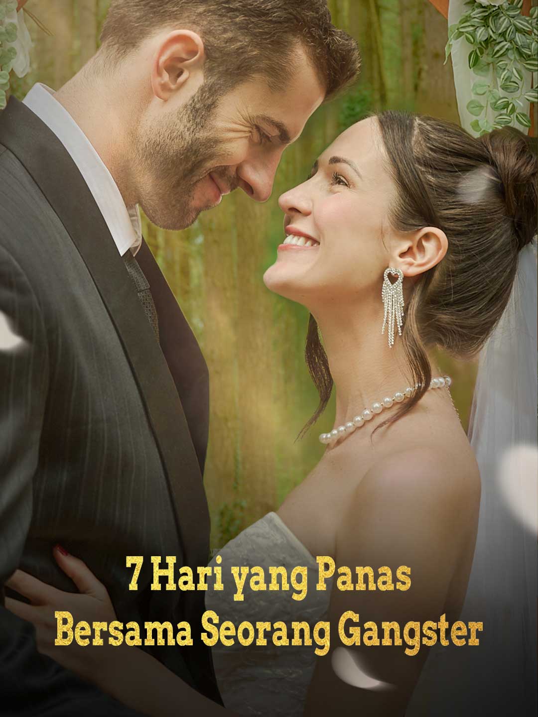 Poster 7 Hari yang Panas Bersama Seorang Gangster