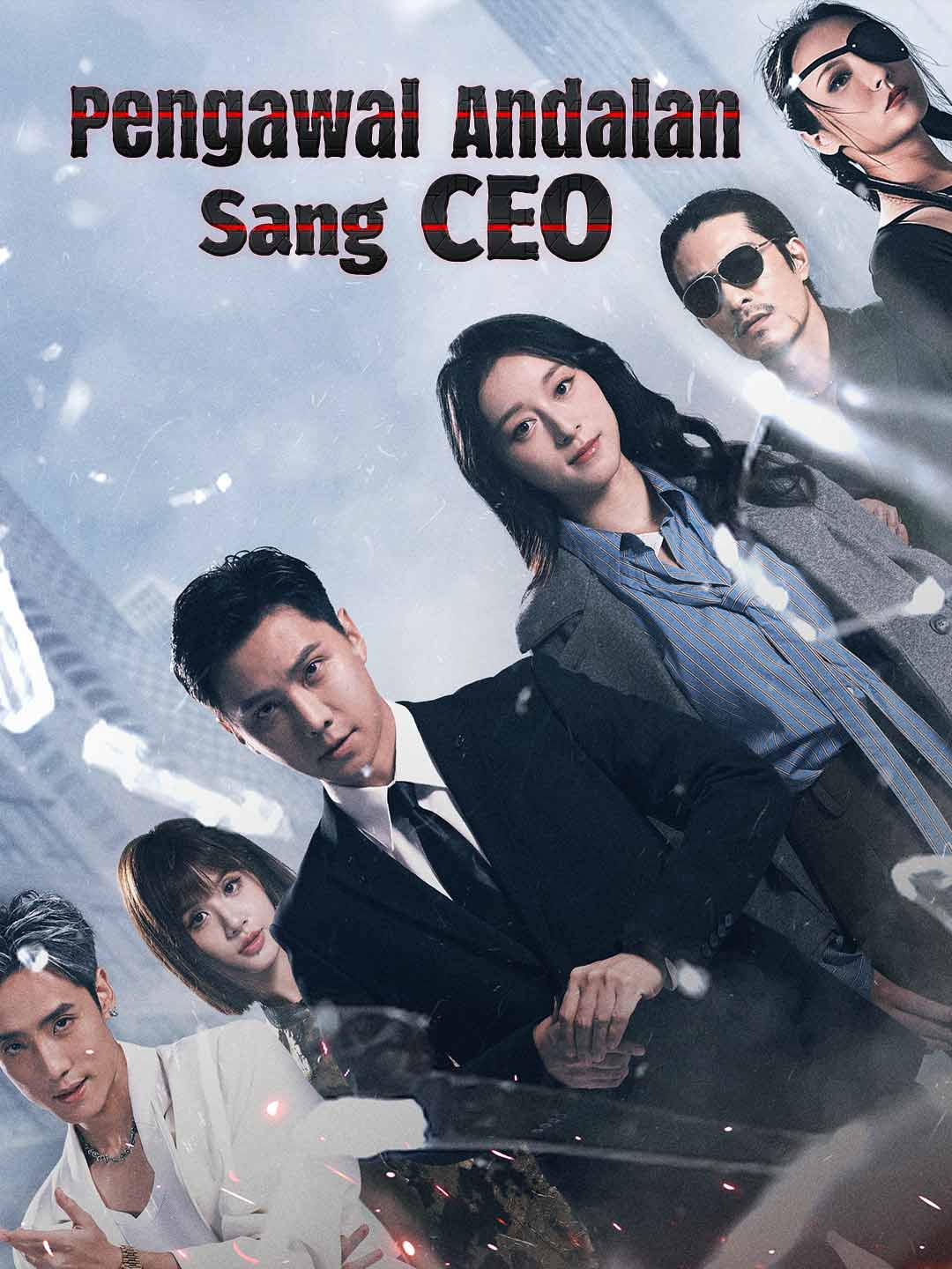 Poster Pengawal Andalan Sang CEO