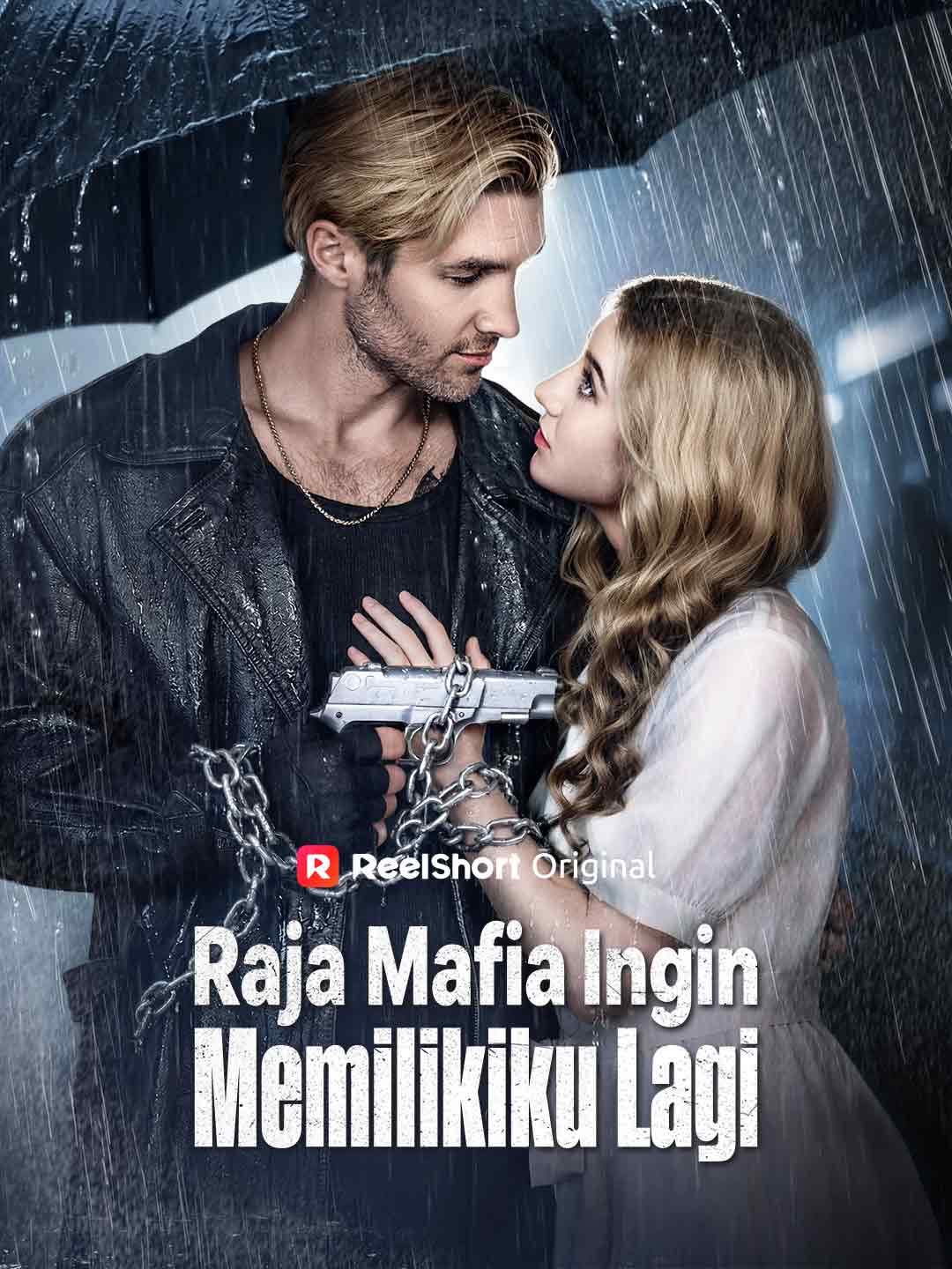 Poster Raja Mafia Ingin Memilikiku Lagi
