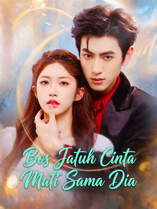Poster Bos Jatuh Cinta Mati Sama Dia