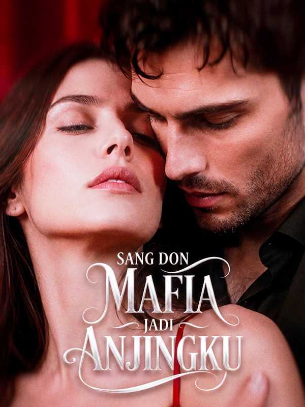 Poster Sang Don Mafia Jadi Anjingku
